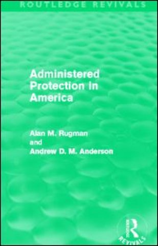 Administered Protection in America (Routledge Revivals)