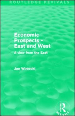 Economic Prospects - East and West