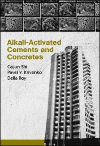 Alkali-Activated Cements and Concretes
