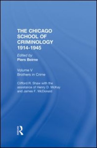 CHICAGO SCHOOL CRIMINOLOGY Volume 5