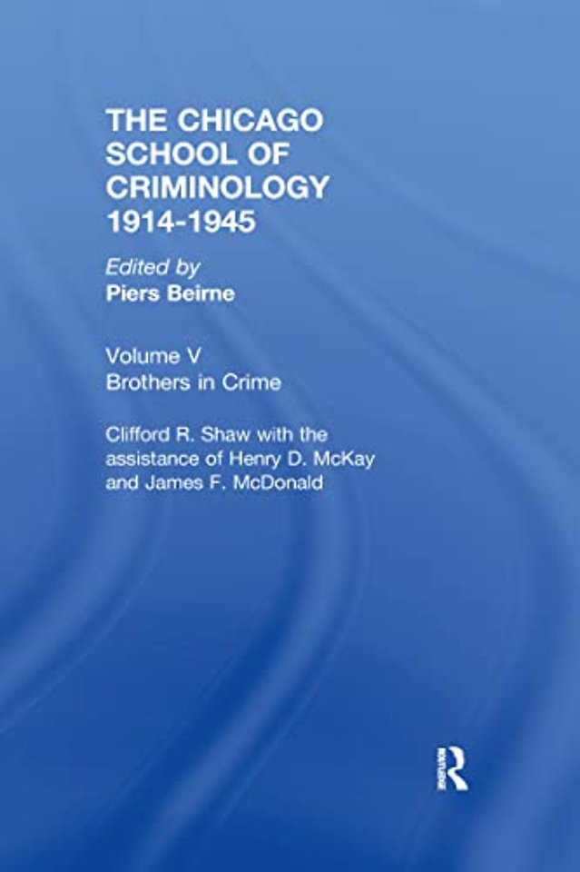 CHICAGO SCHOOL CRIMINOLOGY Volume 5