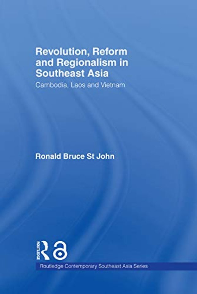 Revolution, Reform and Regionalism in Southeast Asia