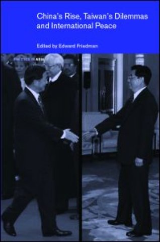 China's Rise, Taiwan's Dilemma's and International Peace