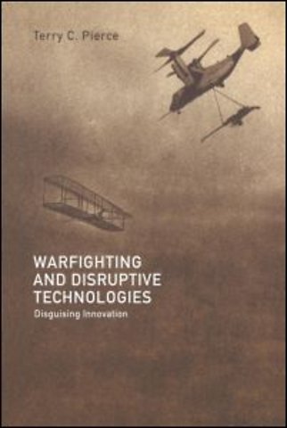 Warfighting and Disruptive Technologies