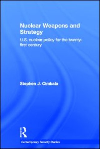 Nuclear Weapons and Strategy