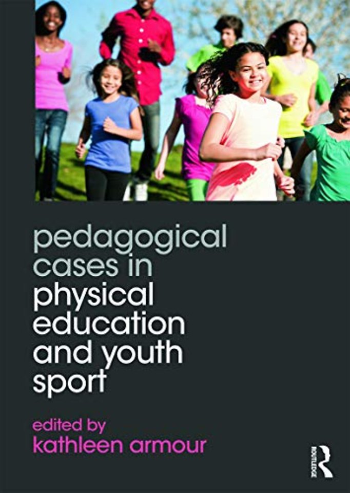 Pedagogical Cases in Physical Education and Youth Sport