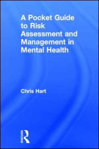 Pocket Guide to Risk Assessment and Management in Mental Health