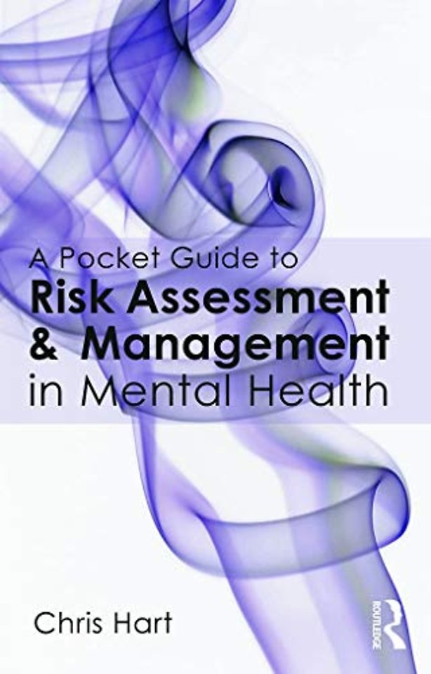Pocket Guide to Risk Assessment and Management in Mental Health
