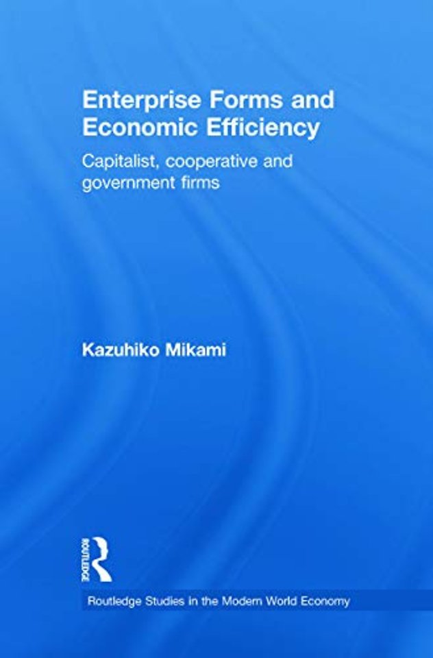 Enterprise Forms and Economic Efficiency