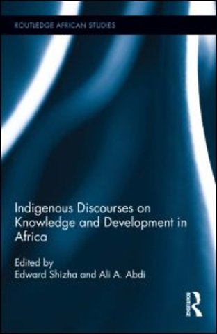 Indigenous Discourses on Knowledge and Development in Africa