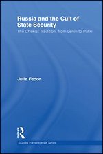 Russia and the Cult of State Security