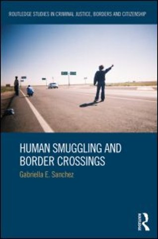 Human Smuggling and Border Crossings