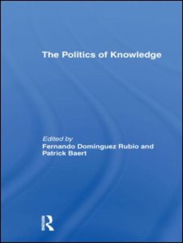 Politics of Knowledge.