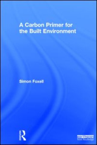 Carbon Primer for the Built Environment