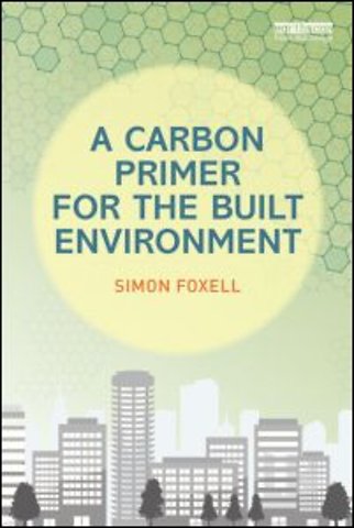 Carbon Primer for the Built Environment
