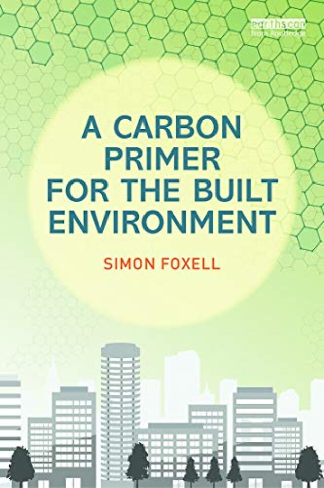 Carbon Primer for the Built Environment