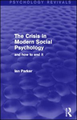 Crisis in Modern Social Psychology