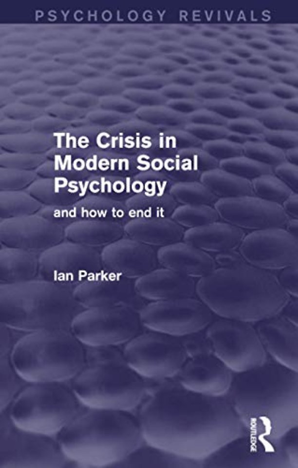 Crisis in Modern Social Psychology