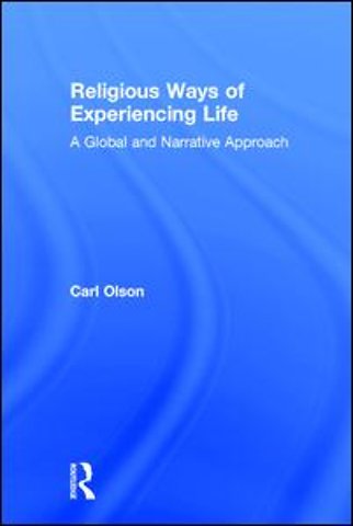 Religious Ways of Experiencing Life