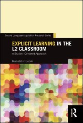 Explicit Learning in the L2 Classroom