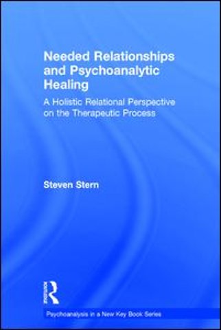 Needed Relationships and Psychoanalytic Healing