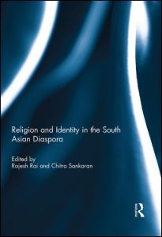 Religion and Identity in the South Asian Diaspora