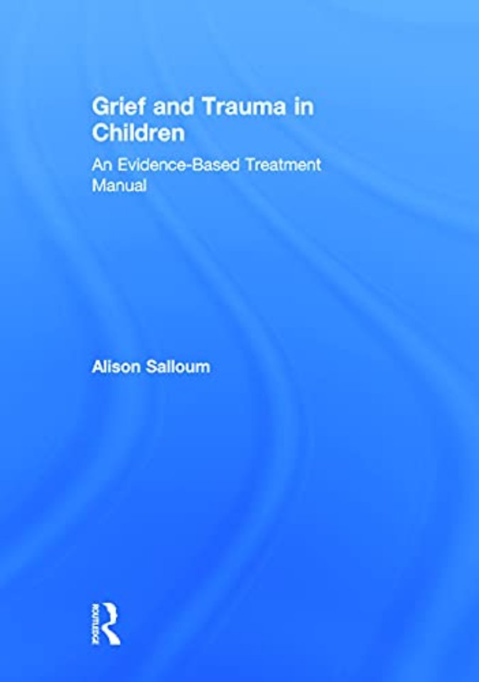 Grief and Trauma in Children