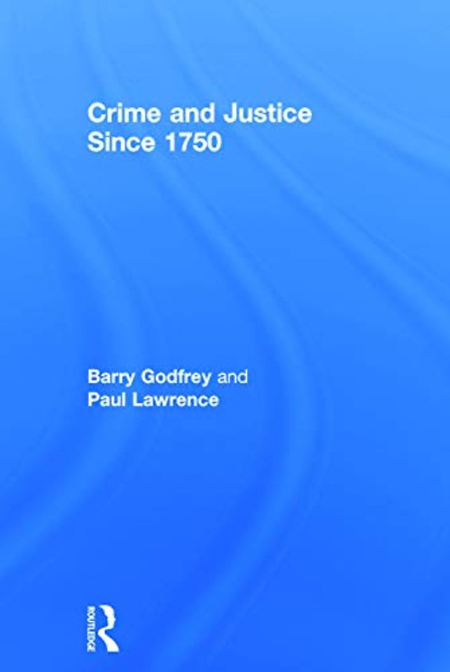 Crime and Justice since 1750