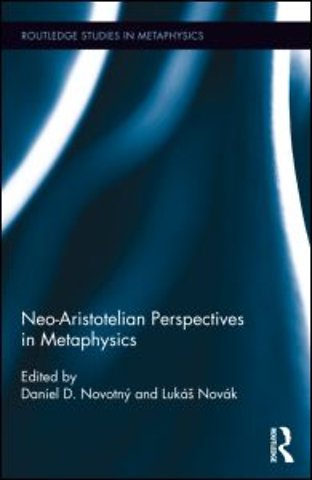 Neo-Aristotelian Perspectives in Metaphysics