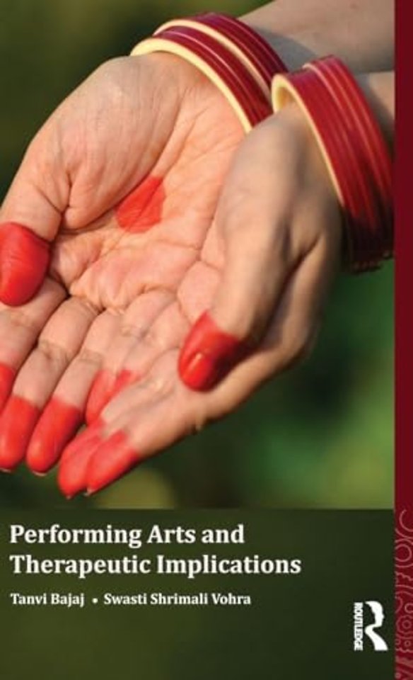 Performing Arts and Therapeutic Implications