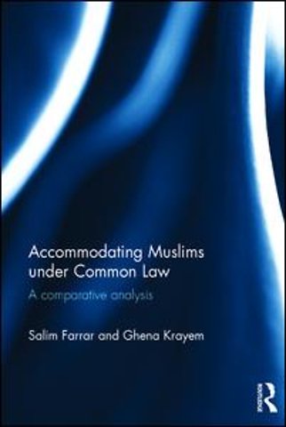 Accommodating Muslims under Common Law