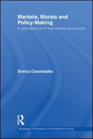 Markets, Morals, and Policy-Making