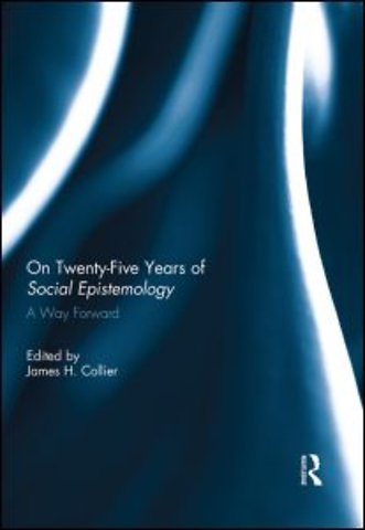 On Twenty-Five Years of Social Epistemology