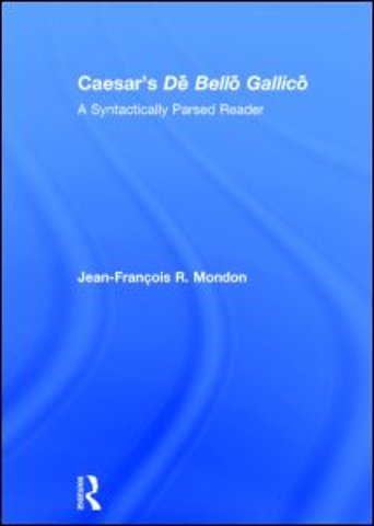 Caesar’s Dē Bellō Gallicō