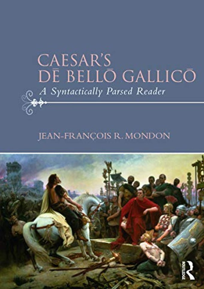 Caesar’s Dē Bellō Gallicō