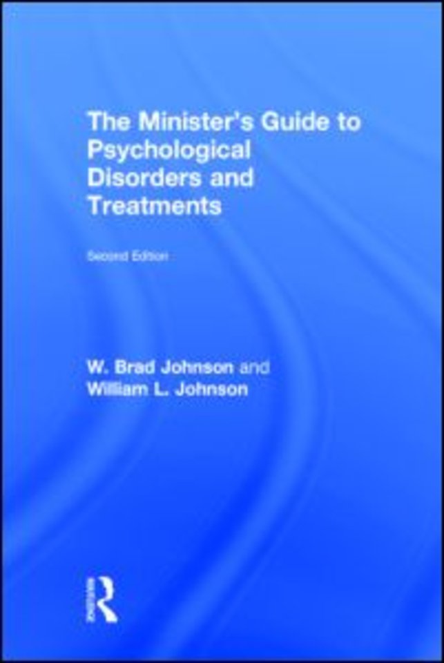 Minister's Guide to Psychological Disorders and Treatments