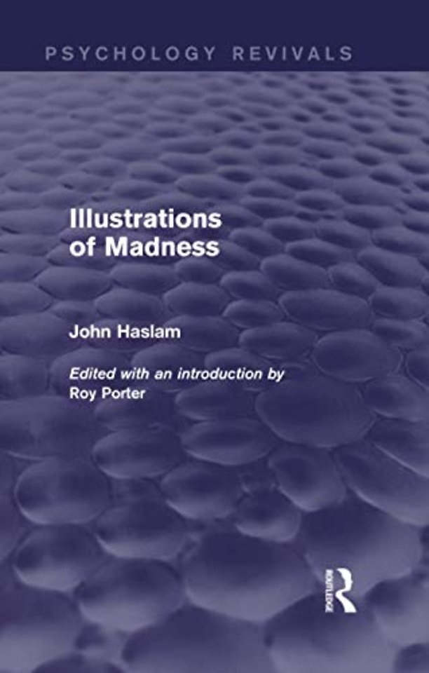 Illustrations of Madness (Psychology Revivals)