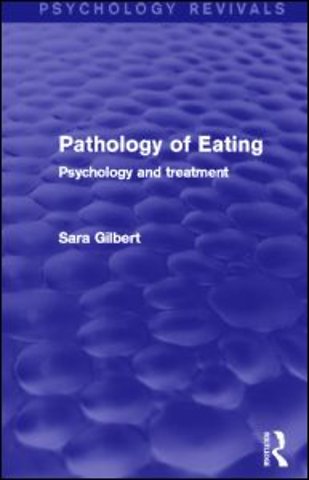 Pathology of Eating (Psychology Revivals)