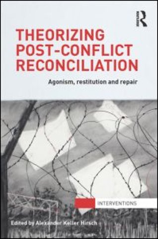 Theorizing Post-Conflict Reconciliation
