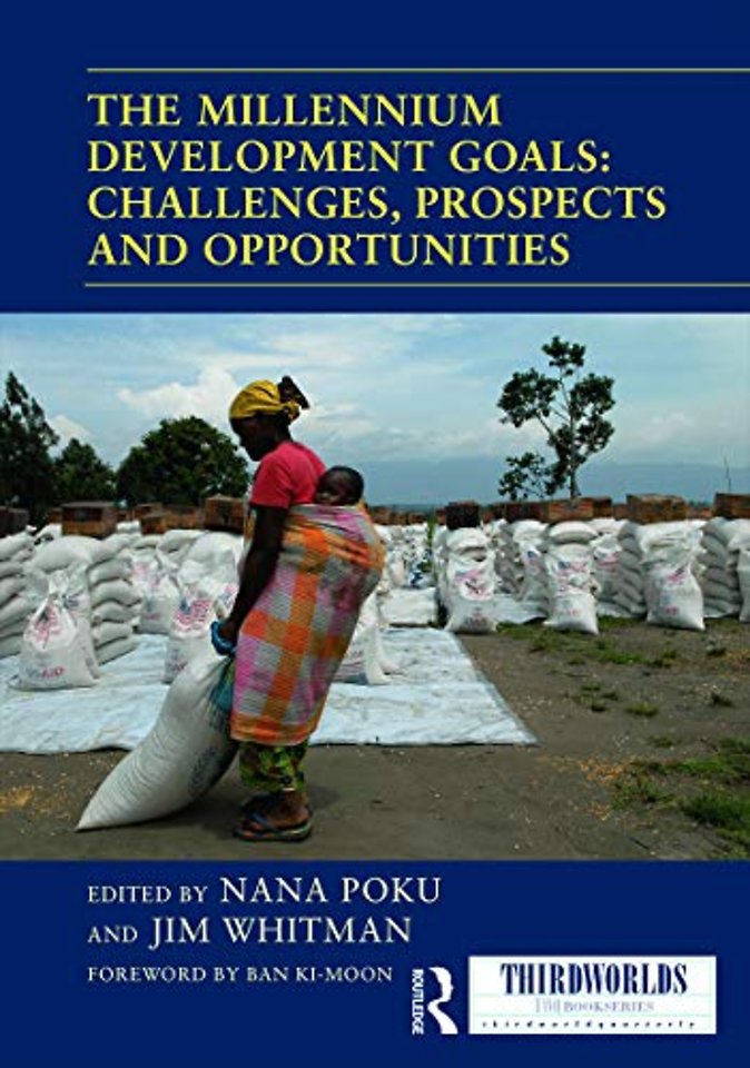 Millennium Development Goals: Challenges, Prospects and Opportunities