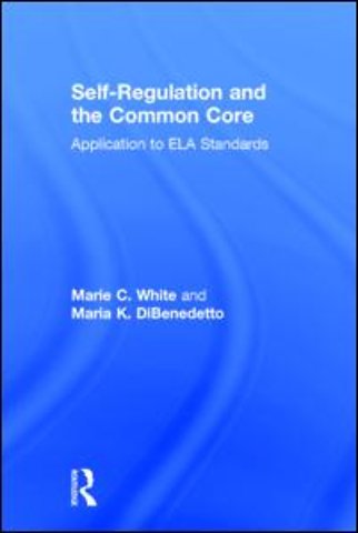 Self-Regulation and the Common Core
