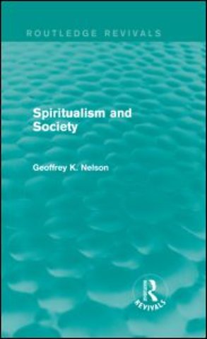 Spiritualism and Society (Routledge Revivals)