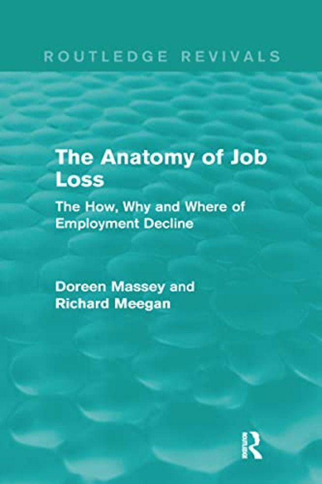 Anatomy of Job Loss (Routledge Revivals)