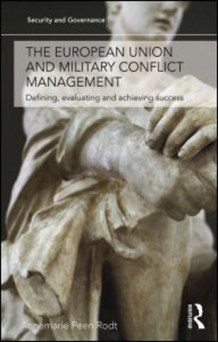 European Union and Military Conflict Management