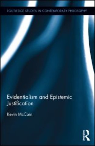 Evidentialism and Epistemic Justification