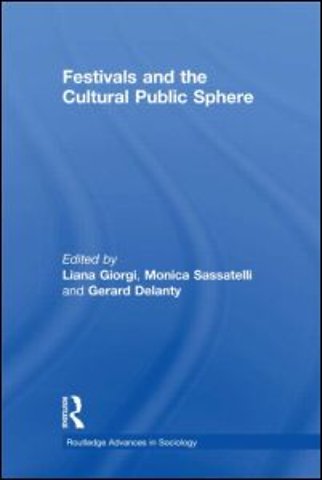 Festivals and the Cultural Public Sphere