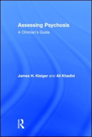 Assessing Psychosis