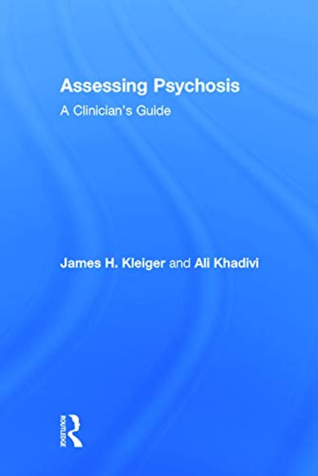 Assessing Psychosis