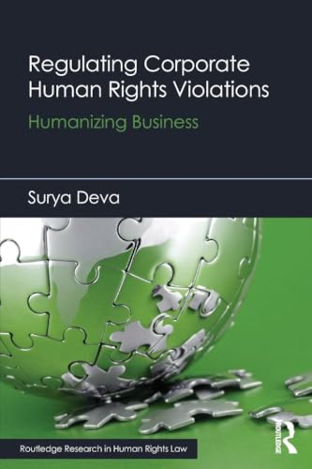 Regulating Corporate Human Rights Violations