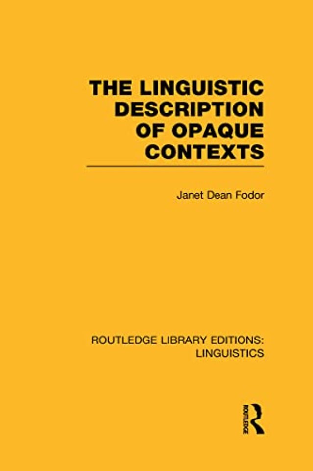 Linguistic Description of Opaque Contexts
